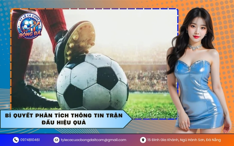 Bí quyết phân tích thông tin trận đấu hiệu quả