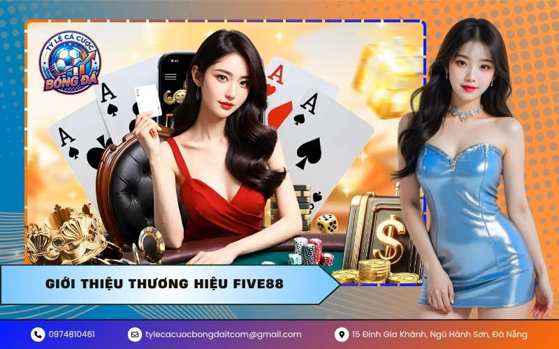 Giới thiệu thương hiệu FIVE88