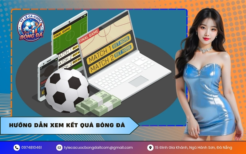 Hướng dẫn xem kết quả bóng đá