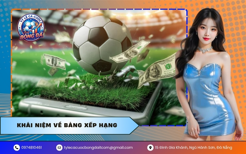 Khái Niệm Về Bảng Xếp Hạng
