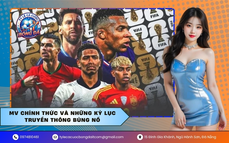MV chính thức và những kỷ lục truyền thông bùng nổ